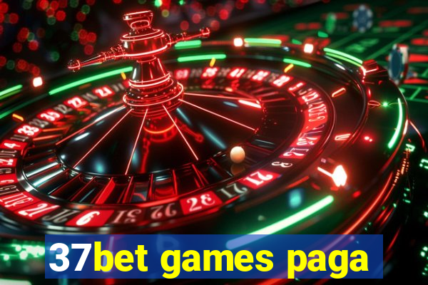 37bet games paga